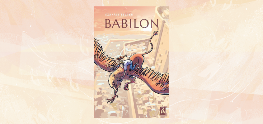 Szakács Eszter A szelek tornya, Babilon, Nulladik zsebuniverzum  Kovács Gergely-03