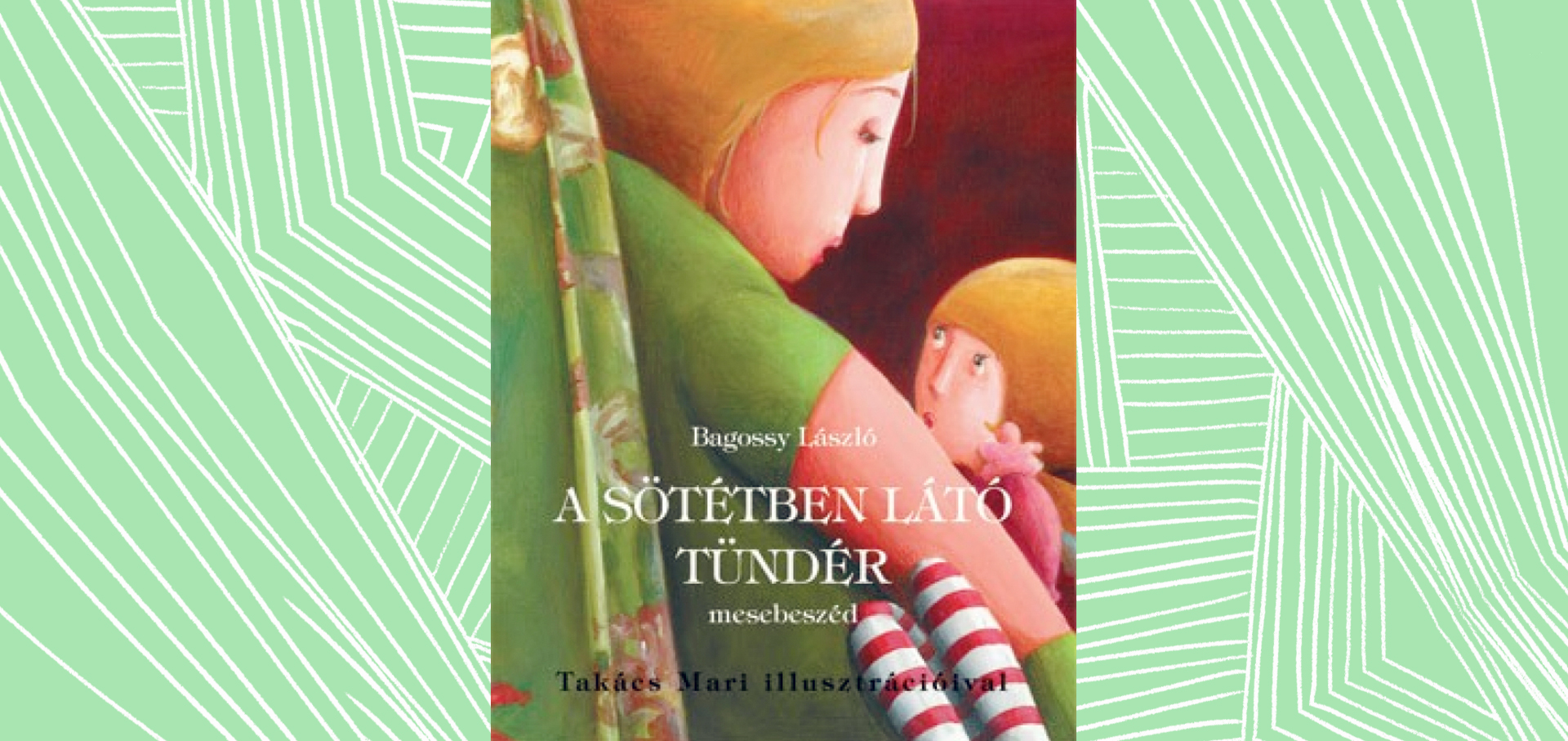 Takács Mari A sötétben látó tündére-01